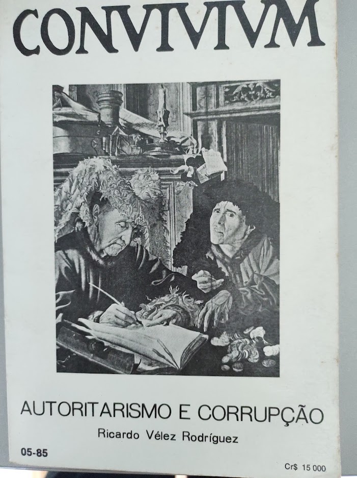 AUTORITARISMO E CORRUPÇÃO (UM TEXTO DE 1985)