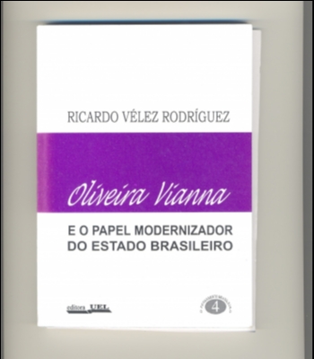 Oliveira Vianna e o papel modernizador do Estado brasileiro